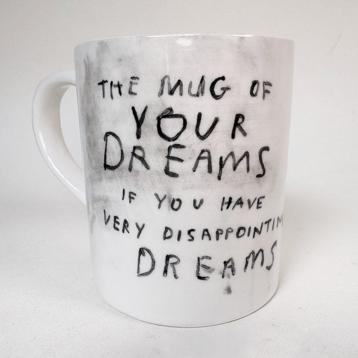 The Mug of Your Dreams