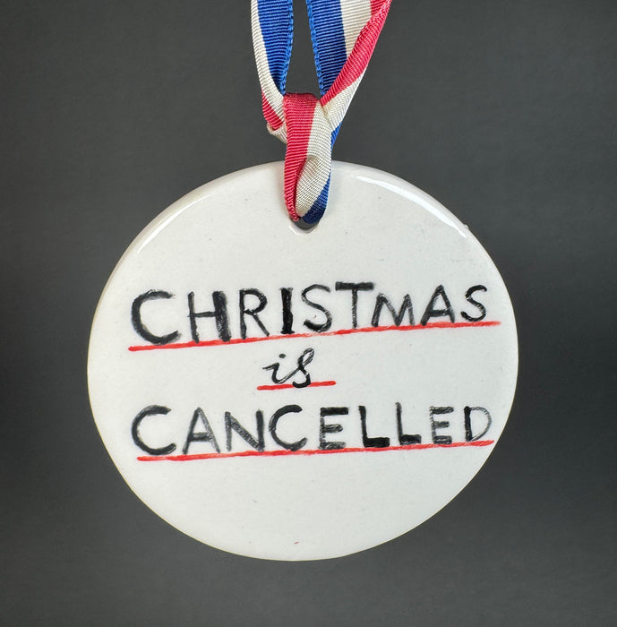 Christmas is Cancelled Ornament (2)