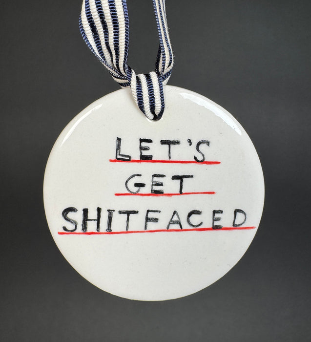 Fuck Christmas Let's Get Shitfaced Ornament