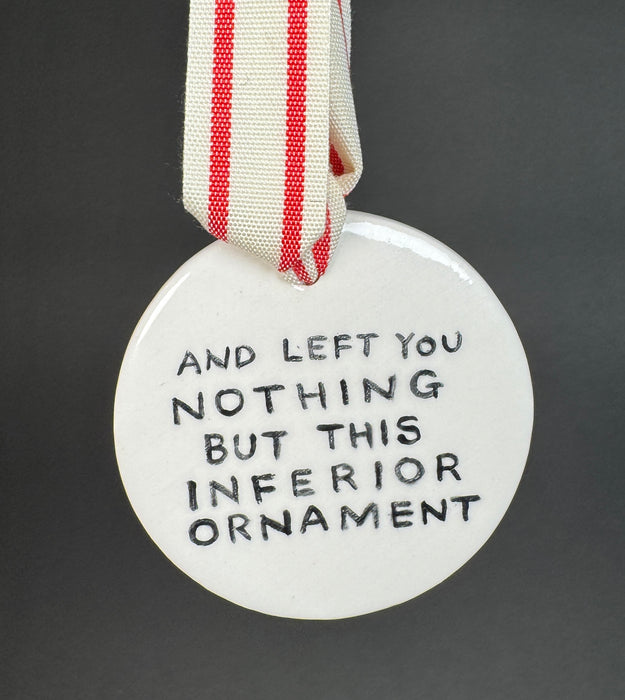 We Have Stolen All Your Christmas Presents Ornament