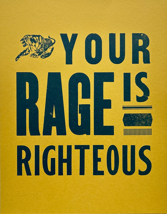 Your Rage is Righteous