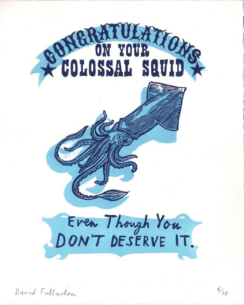 Congratulations on Your Colossal Squid by David Fullarton