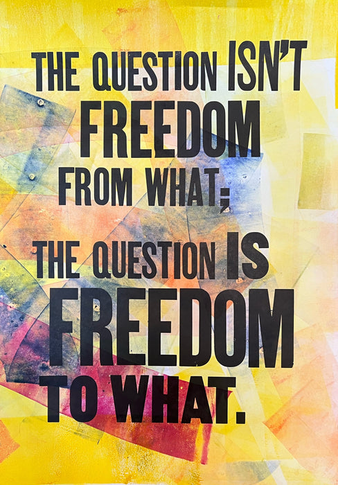 The Question is Freedom