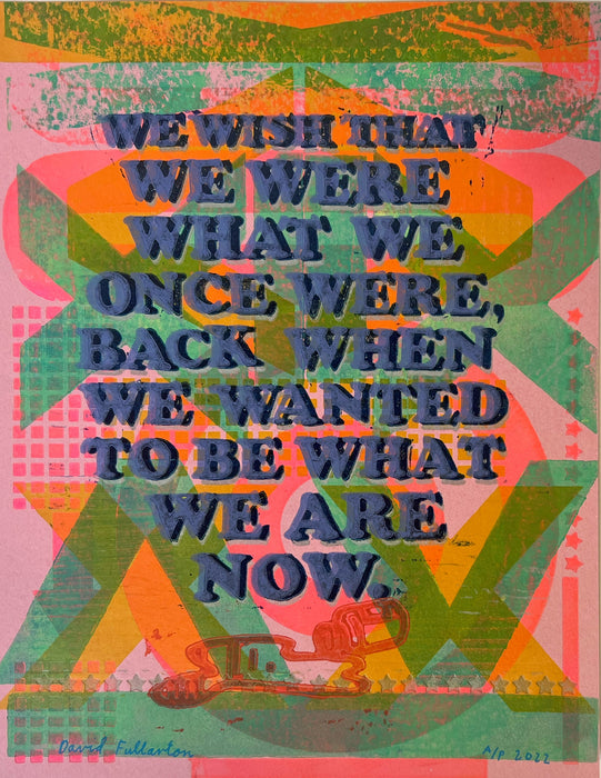 We wish we were what we were...